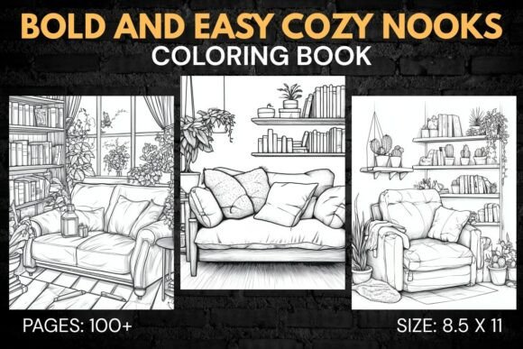 Bold and Easy Cozy Nooks Coloring Book: A Creative Escape for Adults